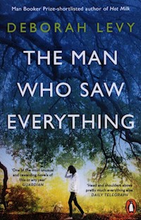 The Man Who Saw Everything - Deborah Levy - książka