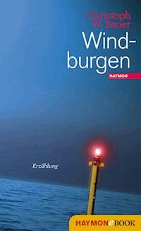Windburgen - Christoph W. Bauer - ebook