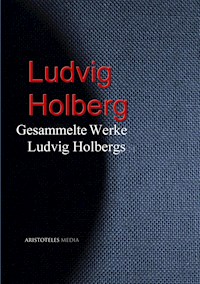 Gesammelte Werke Ludvig Holbergs - Ludvig Holberg - ebook