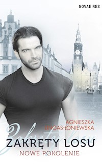 Zakręty losu Nowe pokolenie - Agnieszka Lingas-Łoniewska - książka