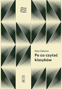 Po co czytać klasyków - Calvino Italo - książka