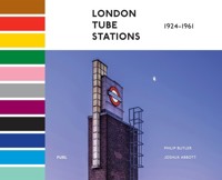 London Tube Stations 1924-1961 - Butler Philip, Abbott Joshua - książka