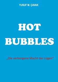 Hot Bubbles - Yusuf M. Çavak - ebook
