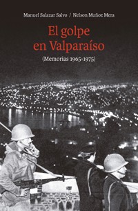 El golpe en Valparaíso - Manuel Salazar - ebook