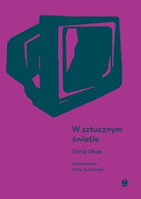 W sztucznym świetle - Ohde Deniz - ebook + książka