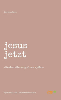 jesus jetzt - Martina Kern - ebook