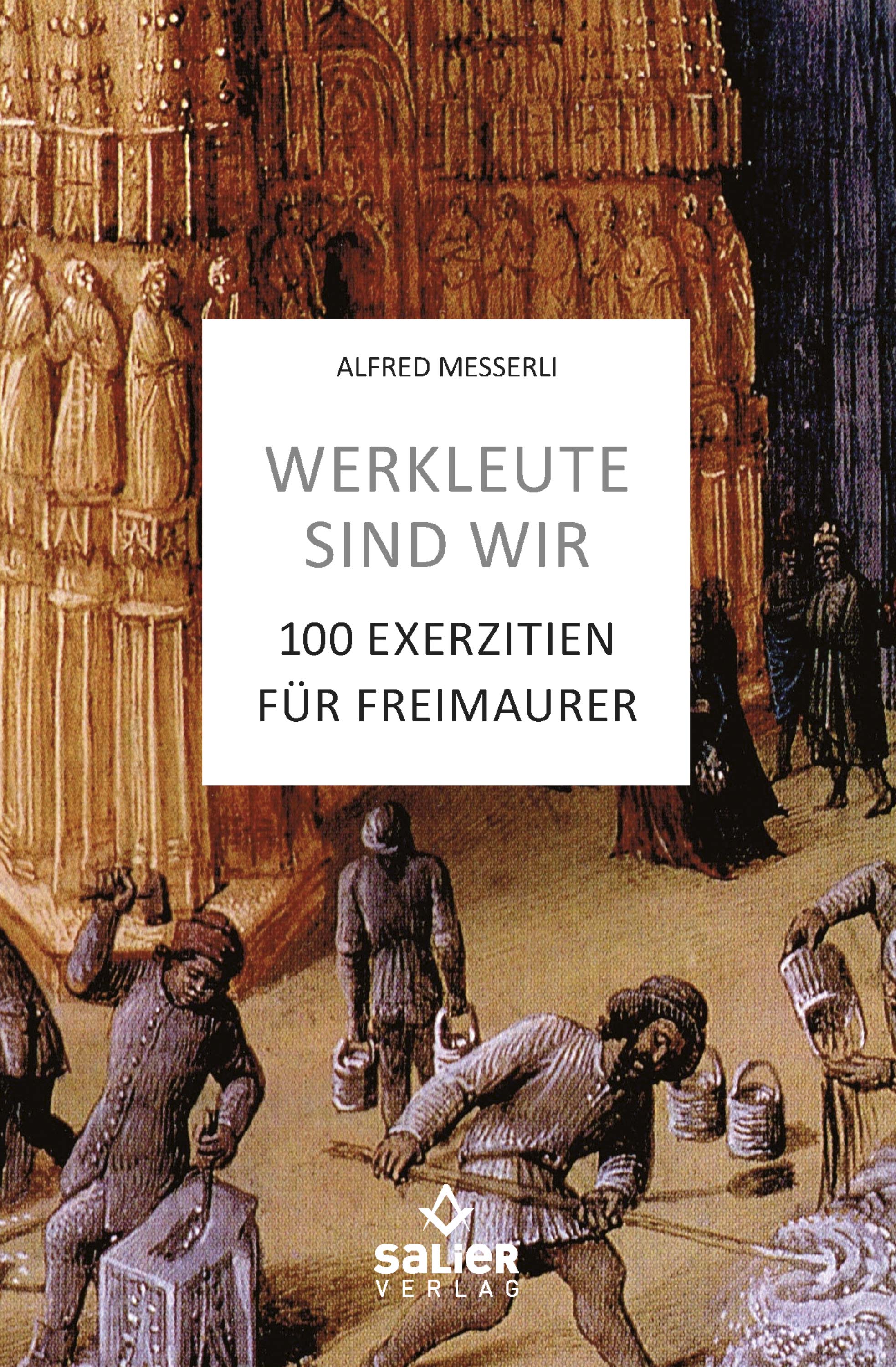 Werkleute sind wir - Alfred Messerli - ebook