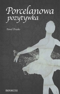 Porcelanowa pozytywka - Prusko Paweł - audiobook + książka