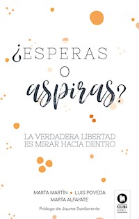 ¿Esperas o aspiras? - Marta Martin - ebook