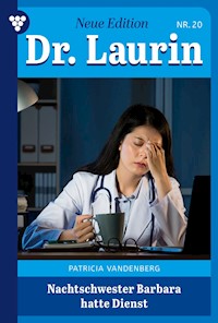 Nachtschwester Barbara hatte Dienst… - Vandenberg Patricia - ebook
