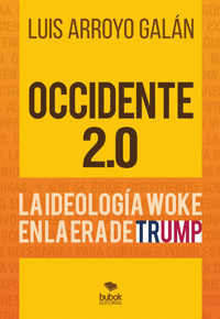 Occidente 2.0 - Luis Arroyo Galán - ebook