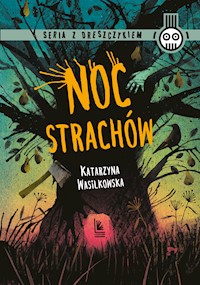 Noc strachów - Katarzyna Wasilkowska - ebook + książka