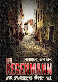 DER REGENMANN - Eberhard Weidner - ebook