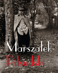 Marszałek Piłsudski - Bartosz Zakrzewski - książka
