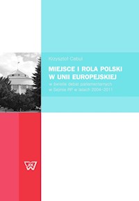 Miejsce i rola Polski w Unii Europejskiej - Cebul Krzysztof - książka