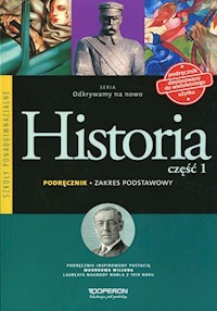 Odkrywamy na nowo Historia Część 1 Podręcznik Zakres podstawowy - Burda Bogumiła, Halczak Bohdan, Józefiak Roman Maciej, Roszak Anna, Szymczak Małgorzata - książka