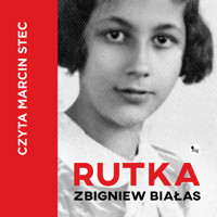 Rutka - Zbigniew Białas - ebook + audiobook + książka