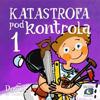 Katastrofa pod kontrolą 1 - Wiejski Kocur - audiobook