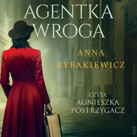 Agentka wroga - Rybakiewicz Anna - ebook + audiobook + książka