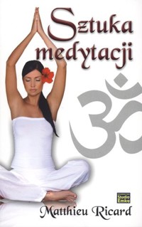 Sztuka medytacji - Ricard Matthieu - ebook