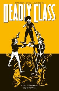 Deadly Class Tom 11 - Remender Rick, Craig Wes - książka