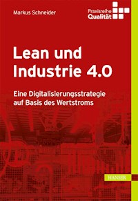Lean und Industrie 4.0 - Markus Schneider - ebook