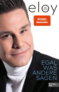 Egal was andere sagen - Eloy de Jong - ebook