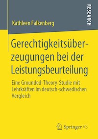Gerechtigkeitsüberzeugungen bei der Leistungsbeurteilung - Kathleen Falkenberg - ebook