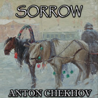 Sorrow - Anton Chekhov - audiobook