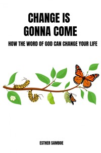 Change is gonna come - Esther Samboe - ebook