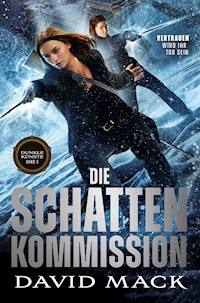 Die Dunklen Künste: Die Schatten-Kommission - David Mack - ebook