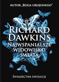 Najwspanialsze widowisko świata - Richard Dawkins - ebook + książka