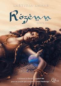 Rozenn - livre 1 - Laëtitia Danae - ebook