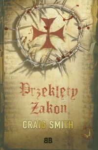 Przeklęty Zakon - Craig Smith - książka
