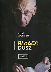 Bloger dusz Część 2 - Leon Knabit - książka
