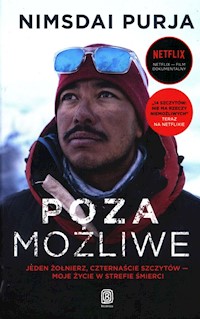 Poza możliwe Jeden żołnierz czternaście szczytów moje życie w strefie śmierci - Purja Nimsdai - książka