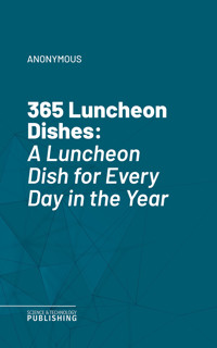 365 Luncheon Dishes - (anonymous) - ebook