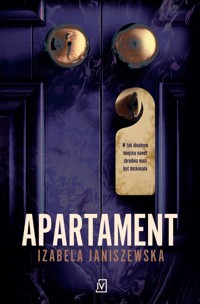 Apartament - Izabela Janiszewska - ebook + audiobook + książka