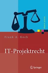 IT-Projektrecht - Frank Koch - ebook