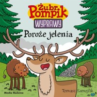 Żubr Pompik. Wyprawy. Tom 21. Poroże jelenia - Tomasz Samojlik - książka