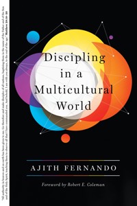 Discipling in a Multicultural World - Ajith Fernando - ebook
