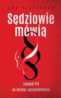 Sędziowie mówią - Ewa Siedlecka - ebook + książka