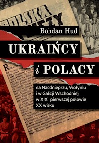 Ukraińcy i Polacy - Bohdan Hud - ebook