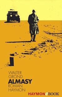 Almasy - Walter Grond - ebook