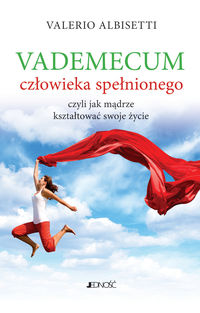 Vademecum człowieka spełnionego - Albisetti Valerio - książka