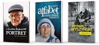 Niezwykłe biografie Alfabet matki Teresy z Kalkuty / Prymas Wyszyński nieznany / Portret -  - książka