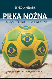Piłka nożna - Melosik Zbyszko - książka