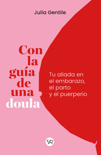 Con la guía de una doula - Julia Gentile - ebook