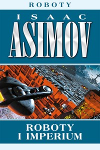 Roboty - Isaac Asimov - ebook + audiobook
