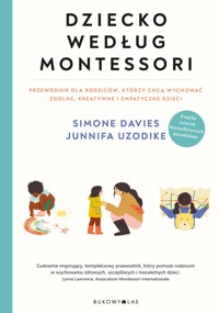 Dziecko według Montessori - Simone Davies, Junnifa Uzodike - ebook